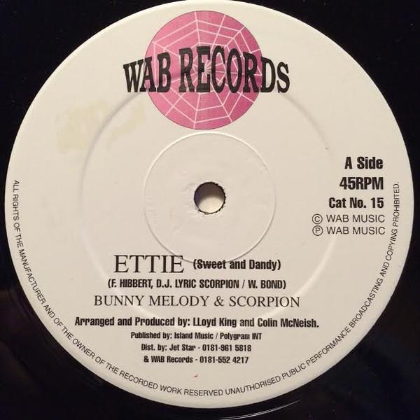 Bunny Melody & Scorpion - Ettie (Sweet And Dandy) - 12 Inch
