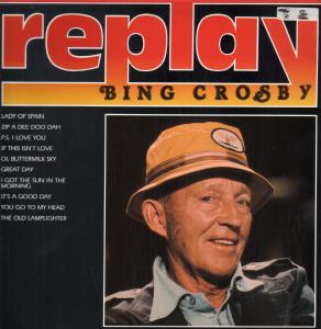 Bing Crosby - Replay - Lp