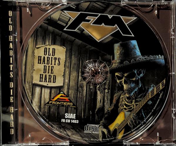 FM - Old Habits Die Hard - Cd
