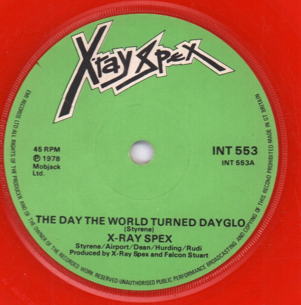 X-Ray Spex - Day The World Turned Day-glo - 7 Inch
