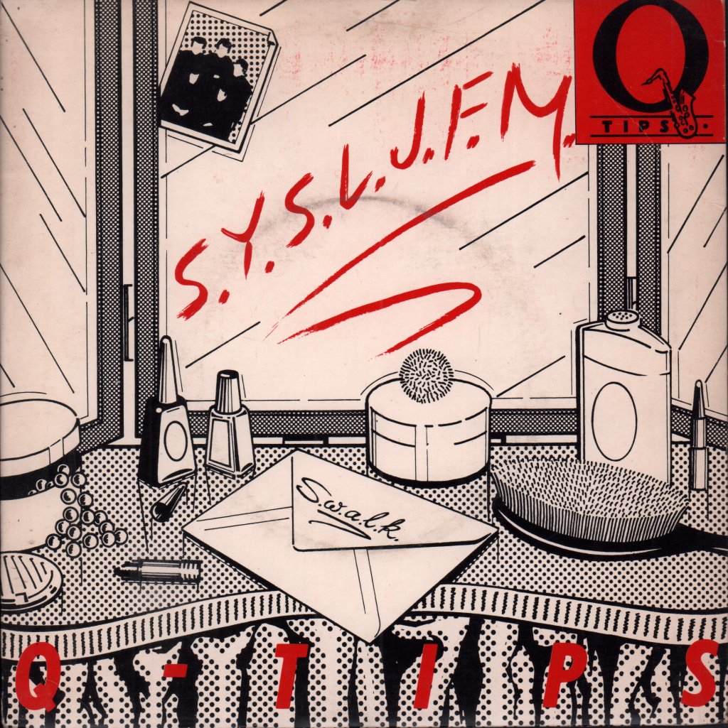 Q-Tips - S.y.s.l.j.f.m. The Letter Song - 7 Inch