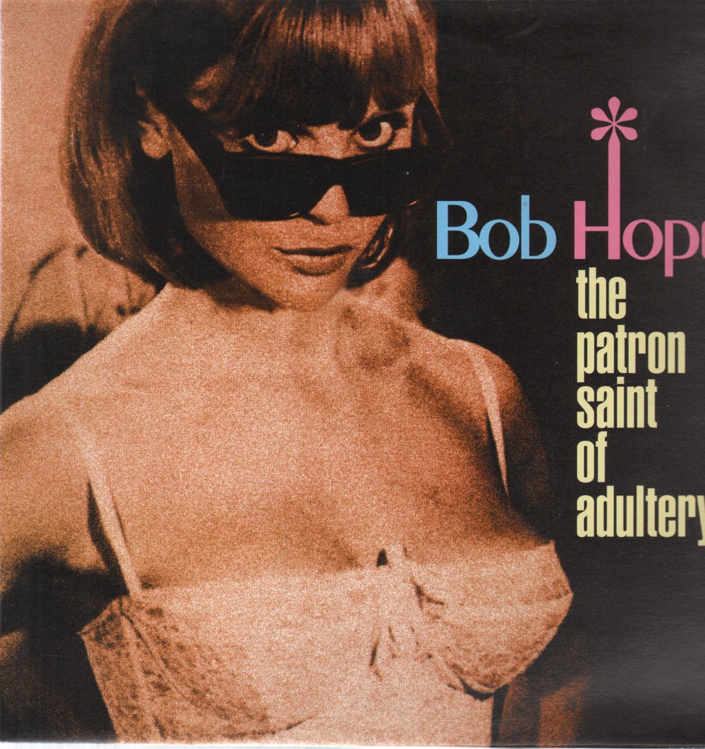 Bob Hope (Indie Group) - Patron Saint Of Adultery - Lp