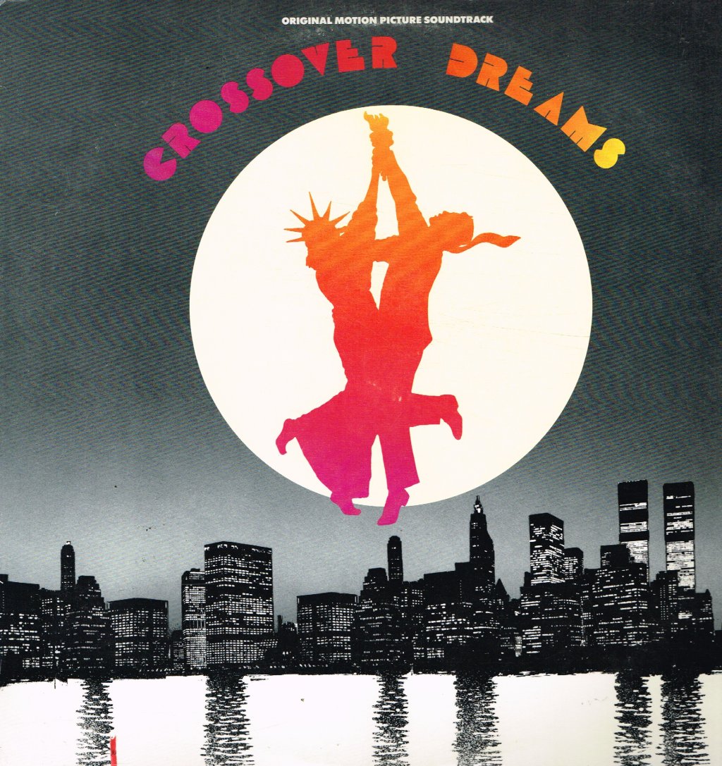 Various Artists - Crossover Dreams (Original Motion Picture Soundtrack) - Lp