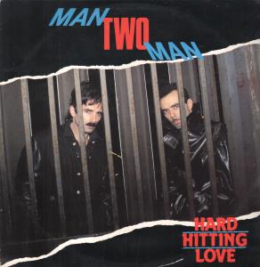 Man Two Man - Hard Hitting Love - 12 Inch