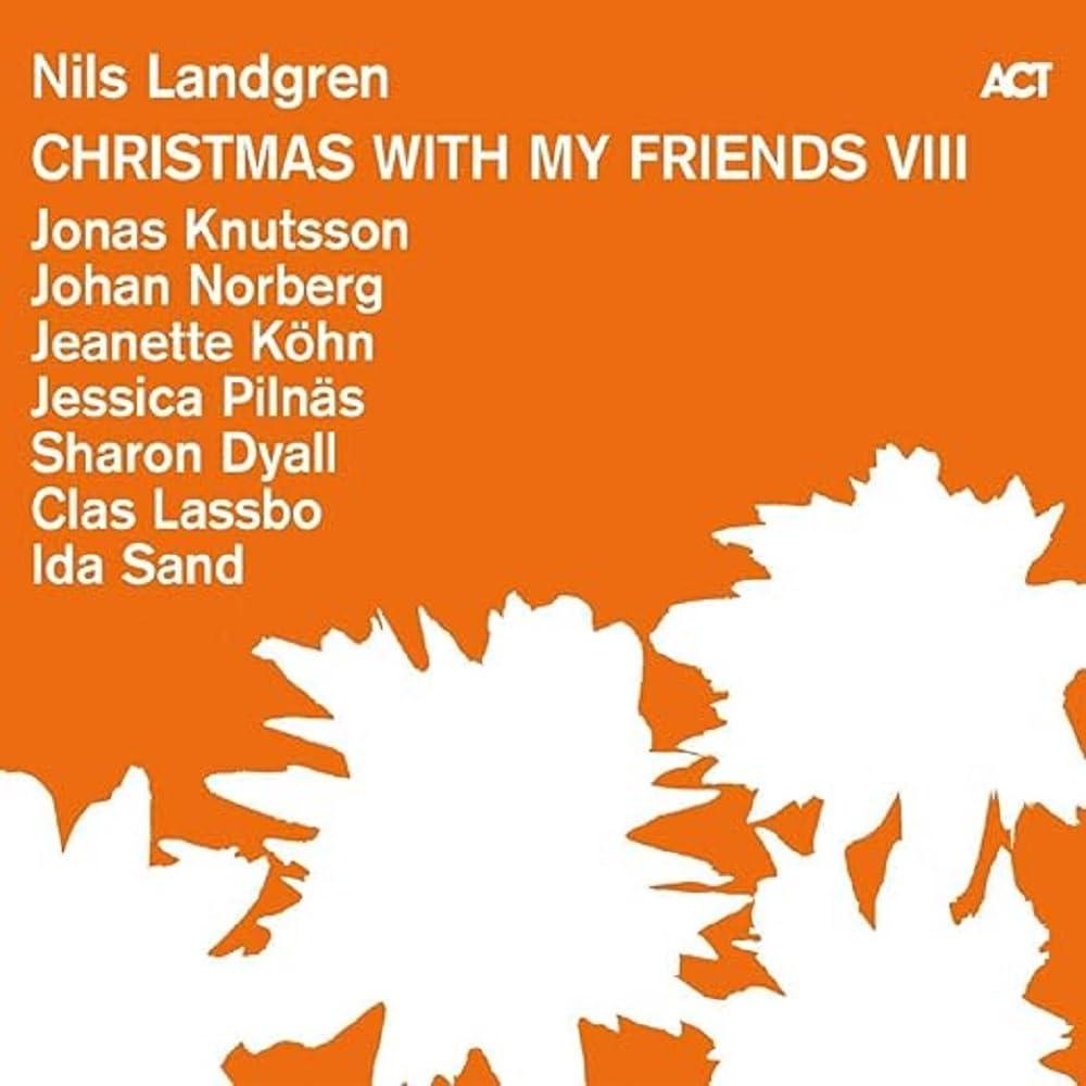 Nils Landgren - Christmas With My Friends VIII - Lp