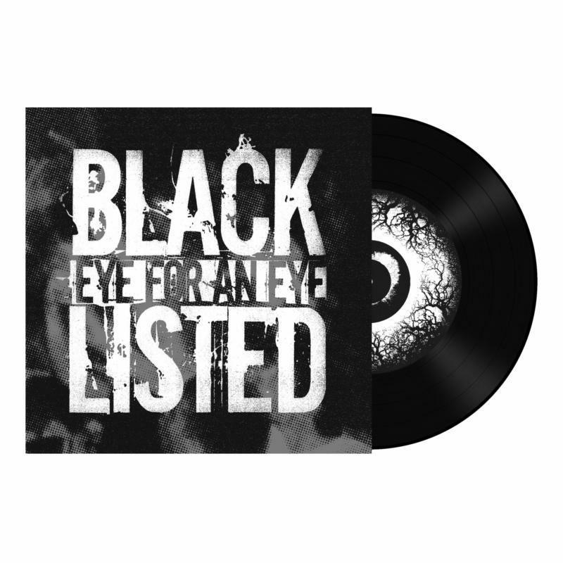 Blacklisted - Eye For An Eye - 7 Inch