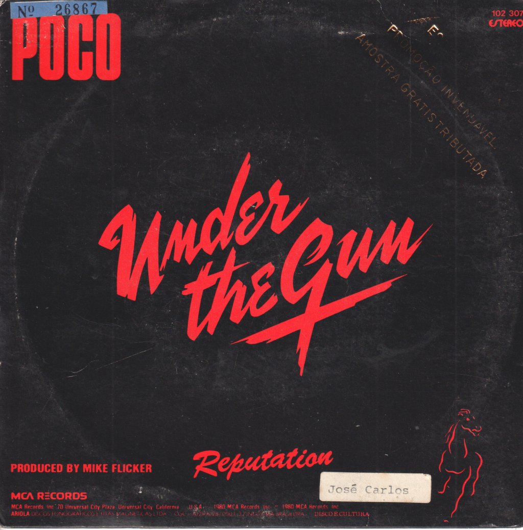 Poco - Under The Gun - 7 Inch