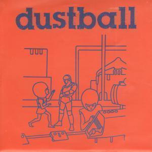 Dustball - Eggman Like Your Head - 7 Inch