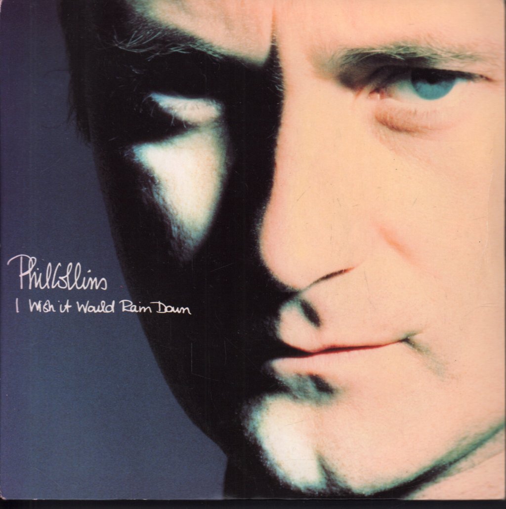 Phil Collins - I Wish It Would Rain Down - 7 Inch