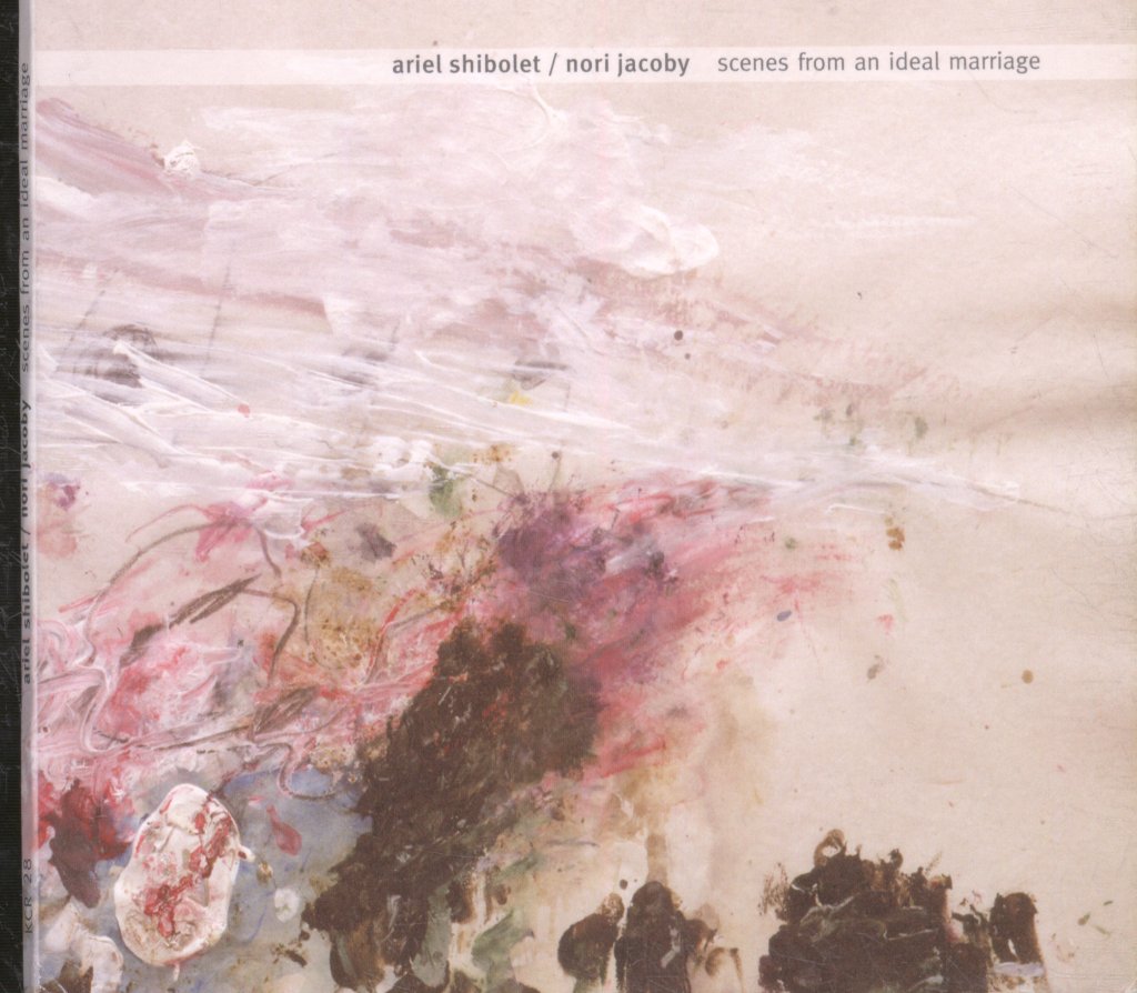 Ariel Shibolet / Nori Jacoby - Scenes From An Ideal Marriage - Cd