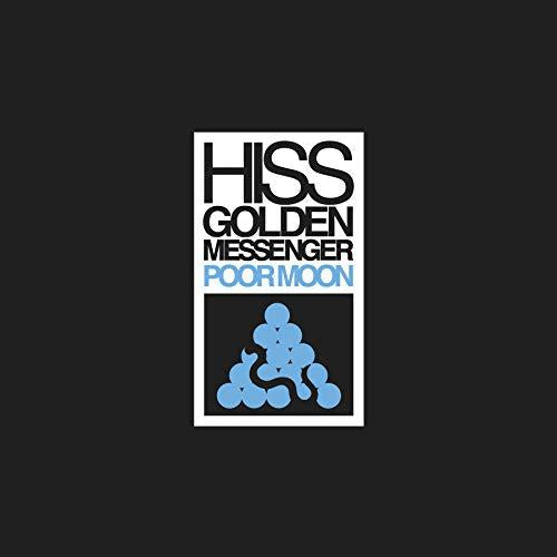 Hiss Golden Messenger - Poor Moon (Reissue) - Cd