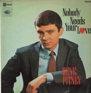 Gene Pitney - Nobody Needs Your Love - Lp