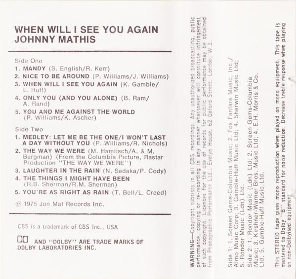 Johnny Mathis - When Will I See You Again - Cassette