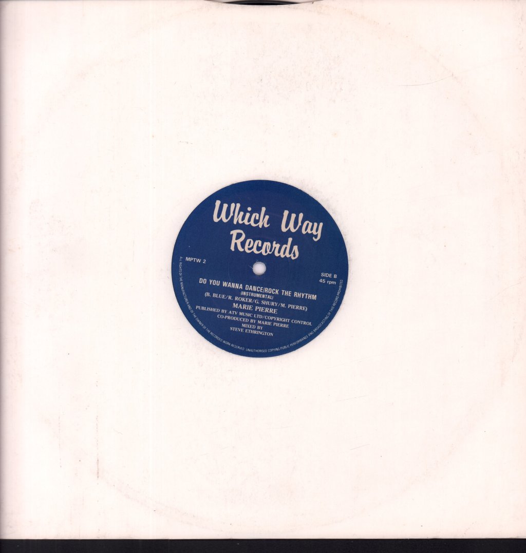 Marie Pierre - Do Yo Wanna Dance/Rock The Rhythm - 12 Inch