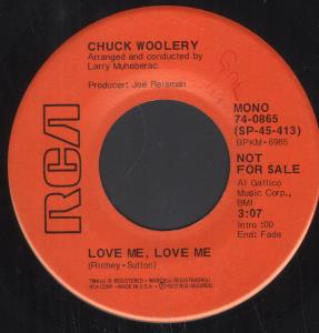 Chuck Woolery - Love Me Love Me - 7 Inch
