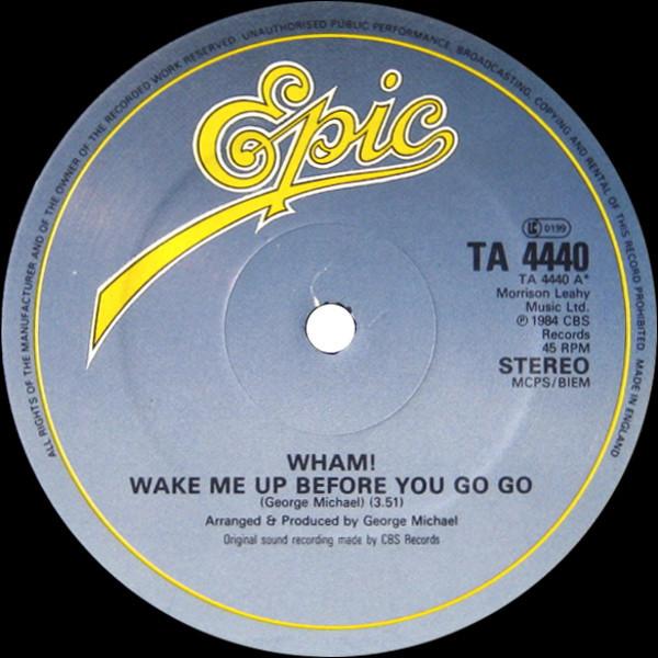 Wham! - Wake Me Up Before You Go-go - 12 Inch