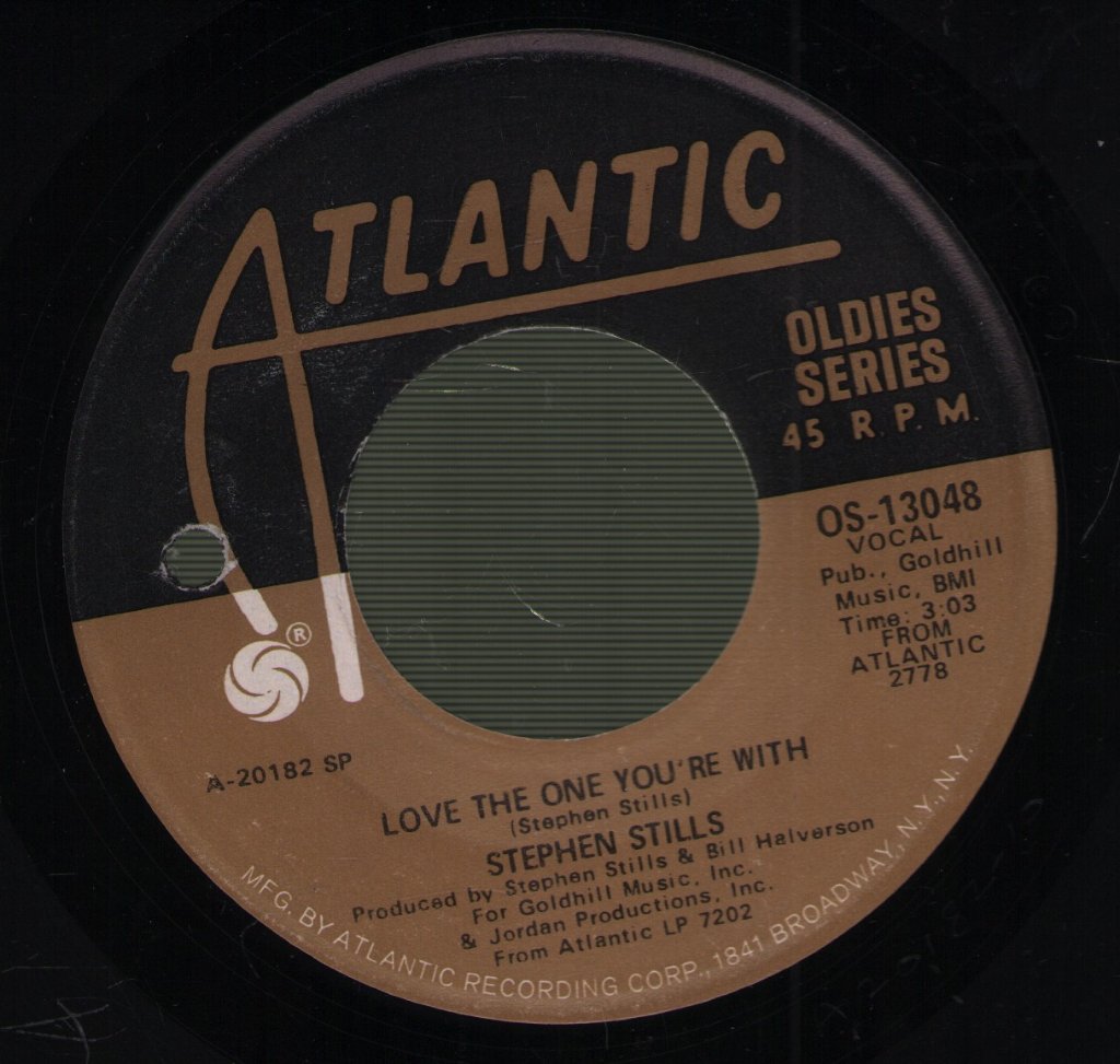 Stephen Stills - Love The One You're With - 7 Inch
