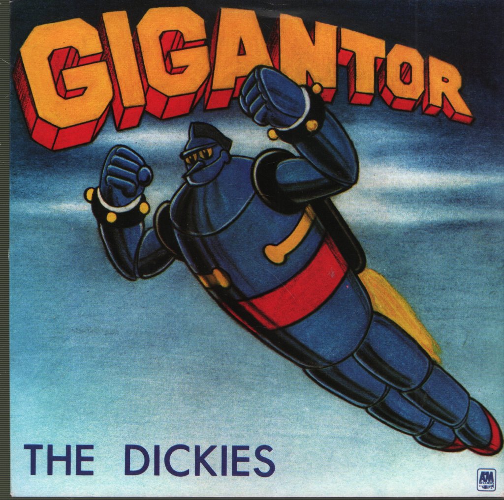 Dickies - Gigantor - 7 Inch