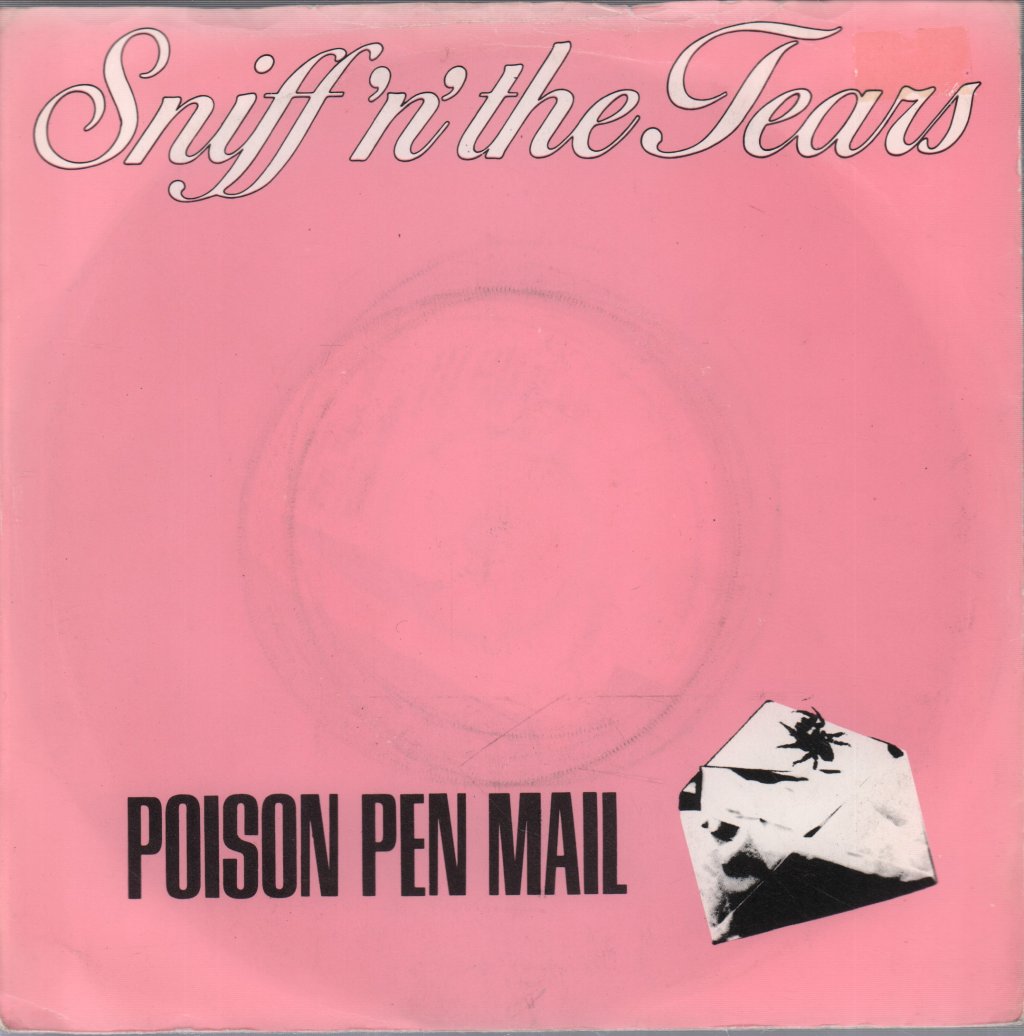 Sniff N The Tears - Poison Pen Mail - 7 Inch