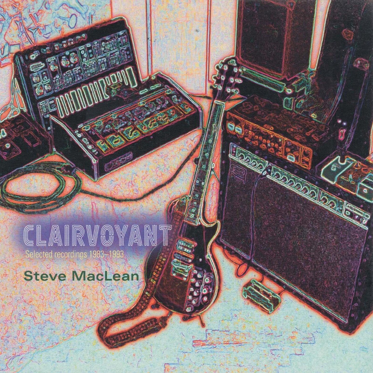 Steve Maclean - Clairvoyant: Selected Recordings 1983-1993 - Cd