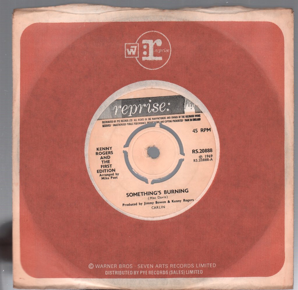 Kenny Rogers And The First Edition - Something's Burning - 7 Inch