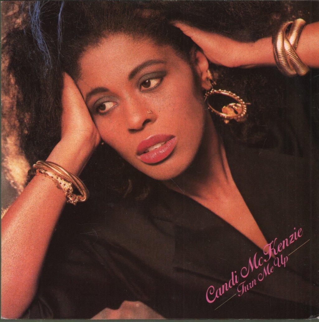Candy Mckenzie - Turn Me Up - 7 Inch