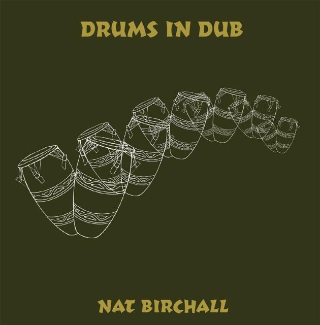 Nat Birchall - Drums In Dub - Lp