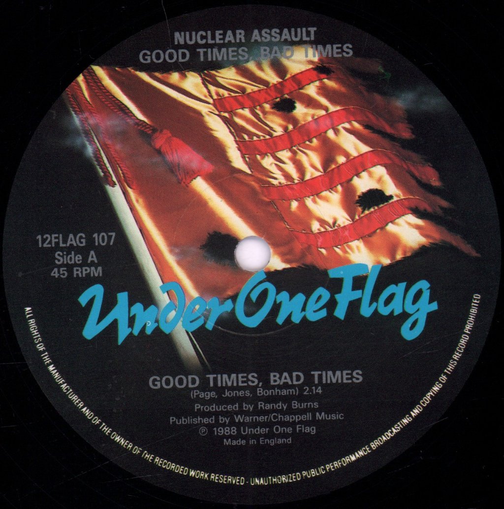 Nuclear Assault - Good Times Bad Times - 12 Inch
