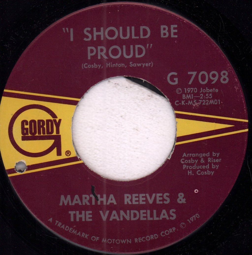 Martha Reeves And The Vandellas - I Should Be Proud - 7 Inch