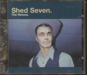 Shed Seven - Heroes - Cd