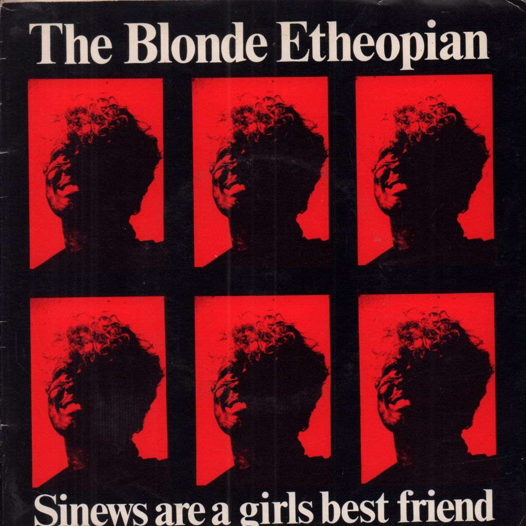 Blonde Etheopian - Sinews Are A Girls Best Friend - 7 Inch