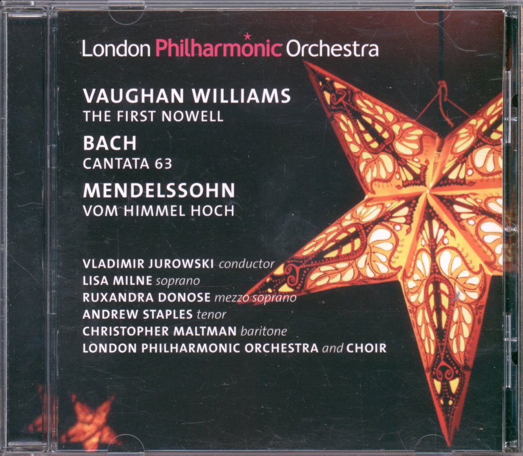 London Philharmonic Orchestra And Choir,Vladimir Jurowski - Vaughan Williams / Bach / Mendelssohn - First Nowell / Cantata 63 / Vom Himmel Hoch - Cd