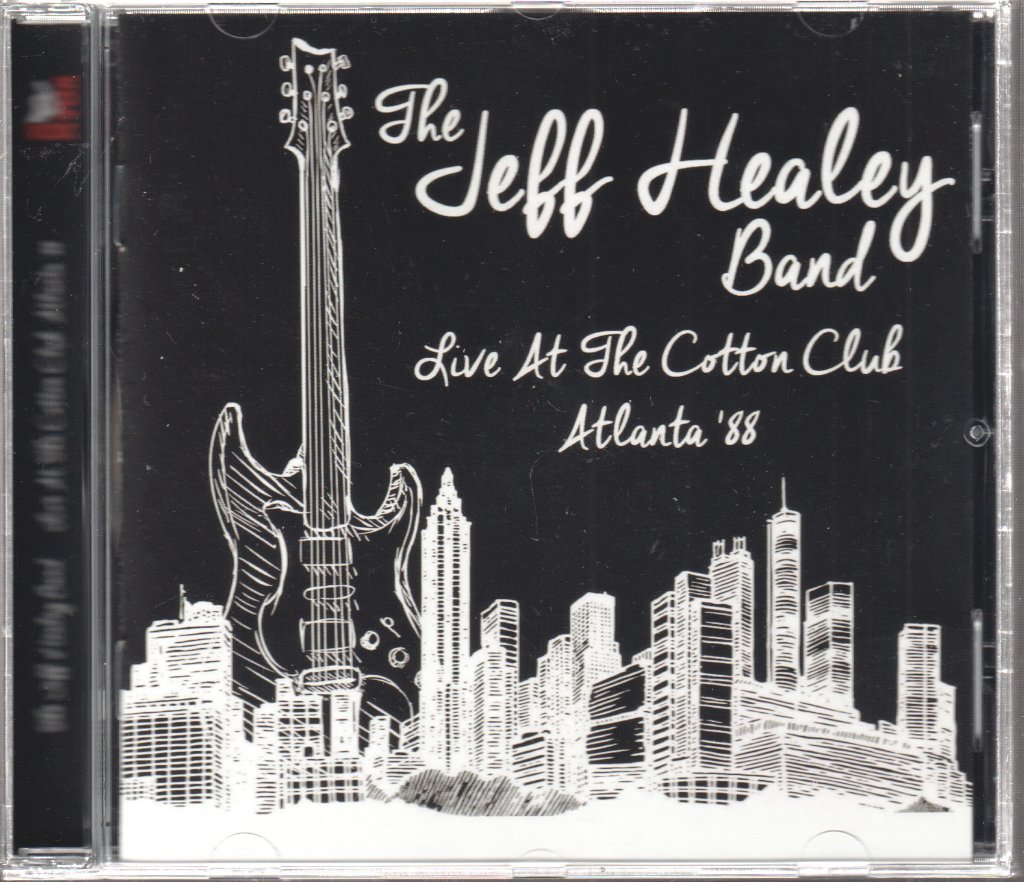 Jeff Healey Band - Live At The Cotton Club, Atlanta '88 - Cd
