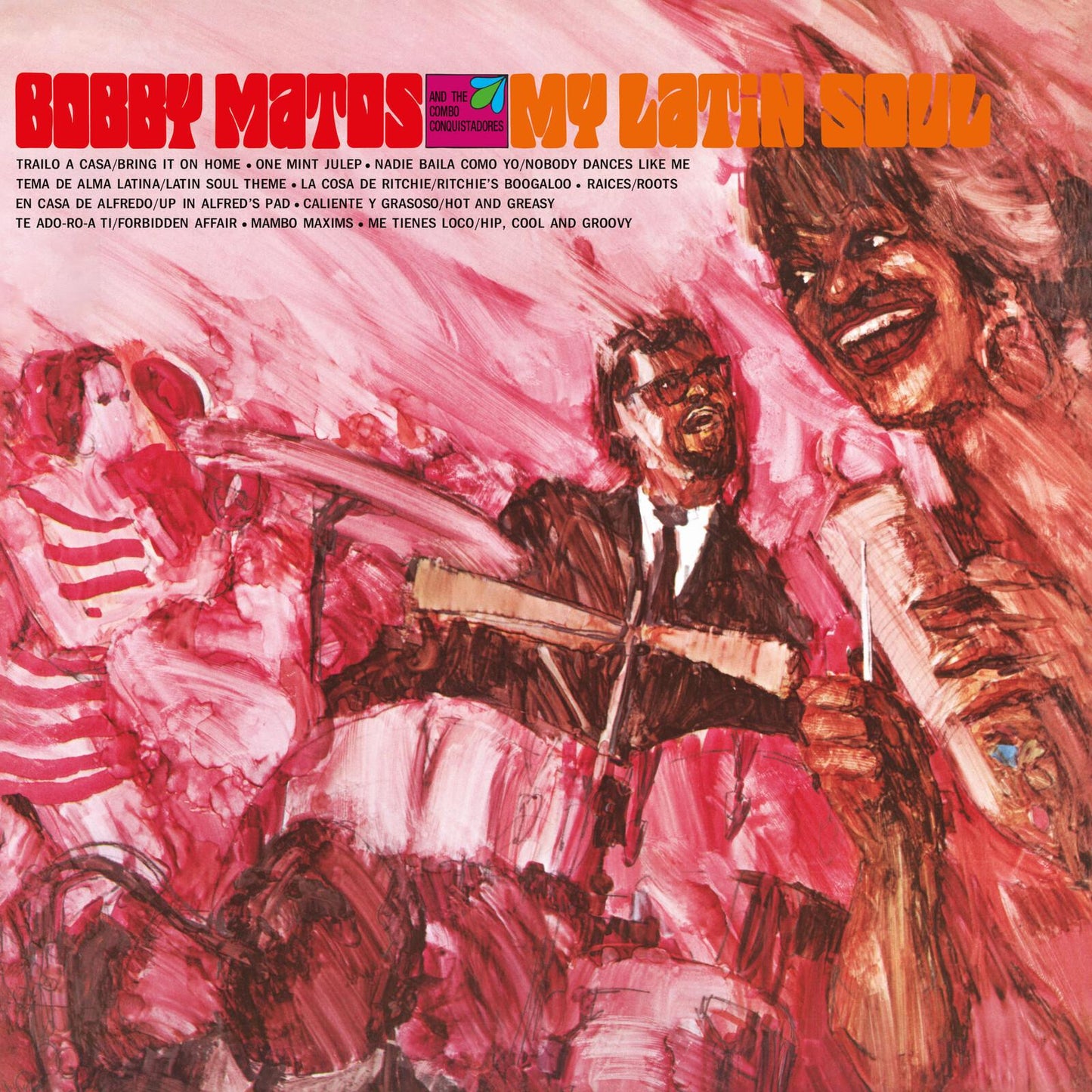 Bobby Matos and The Combo Conquistadores - My Latin Soul - Cd