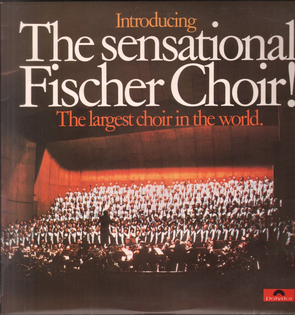 Fischer Choir - Introducing The Sensational Fischer Choir (The Largest Choir In The World) - Lp