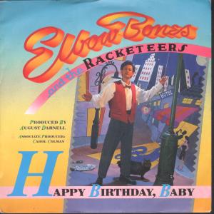 Elbow Bones And The Racketeers - Happy Birthday Baby - 7 Inch