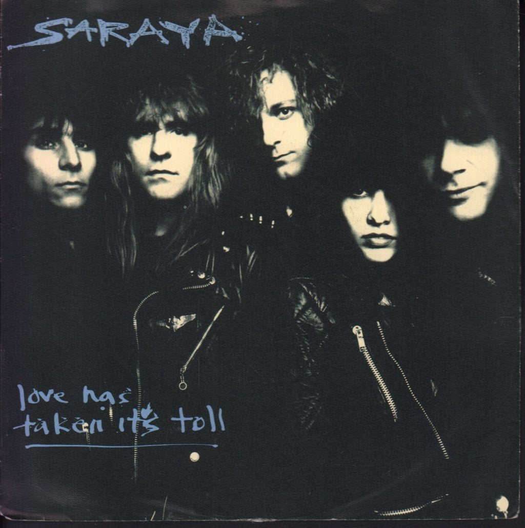 Saraya - Love Has Taken It's Toll - 7 Inch