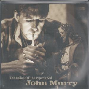 John Murry - Ballad Of The Pyjama Kid - Cdr