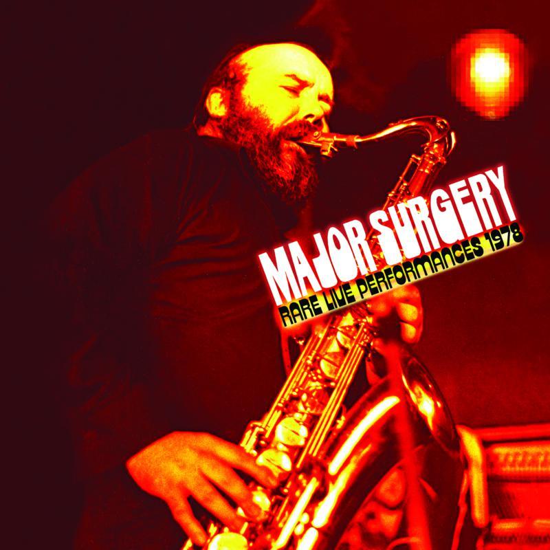 Major Surgery - Rare Live Performances 1978 - Cd