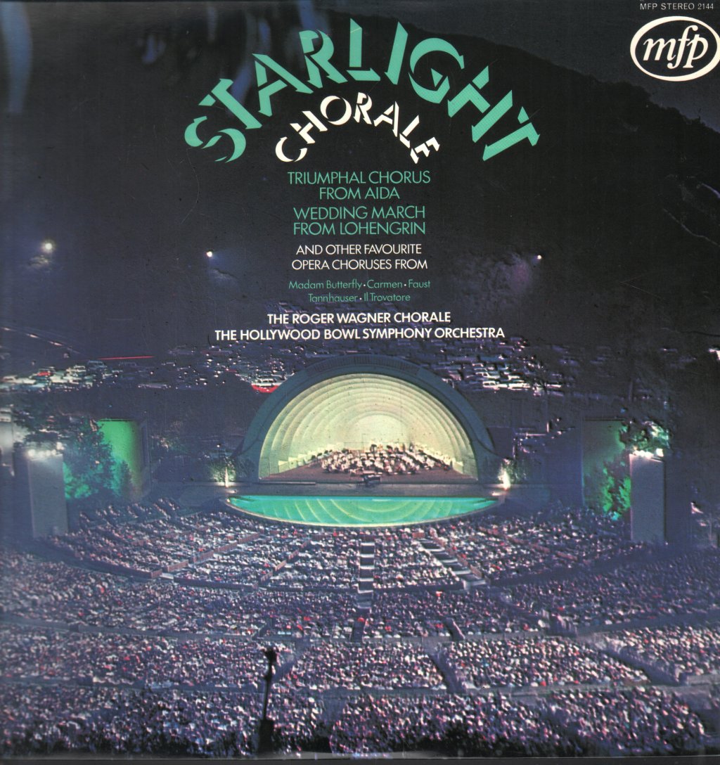 Roger Wagner Chorale / Hollywood Bowl Symphony Orchestra - Starlight Chorale - Lp