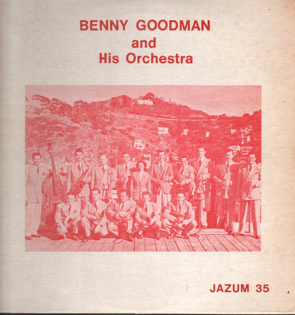 Benny Goodman And His Orchestra - Benny Goodman And His Orchestra - Lp