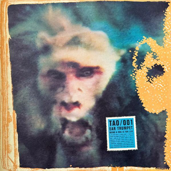 Ear Trumpet - Being A Dog Is For Life - 12 Inch