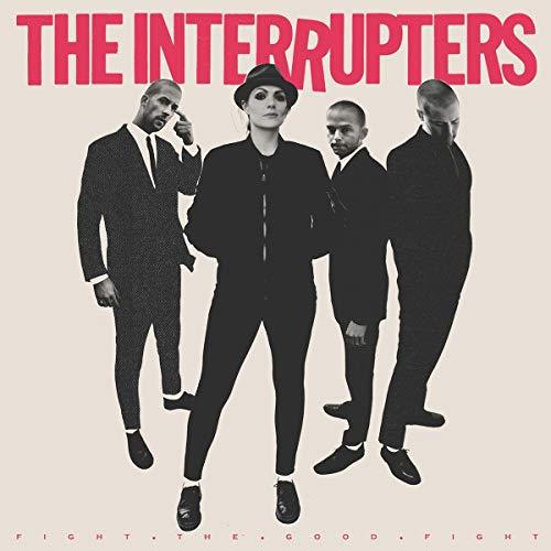Interrupters - Fight the Good Fight - Lp