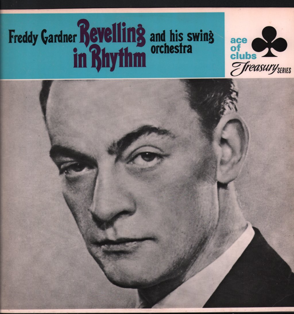 Freddy Gardner And His Swing Orchestra - Revelling In Rhythm - Lp
