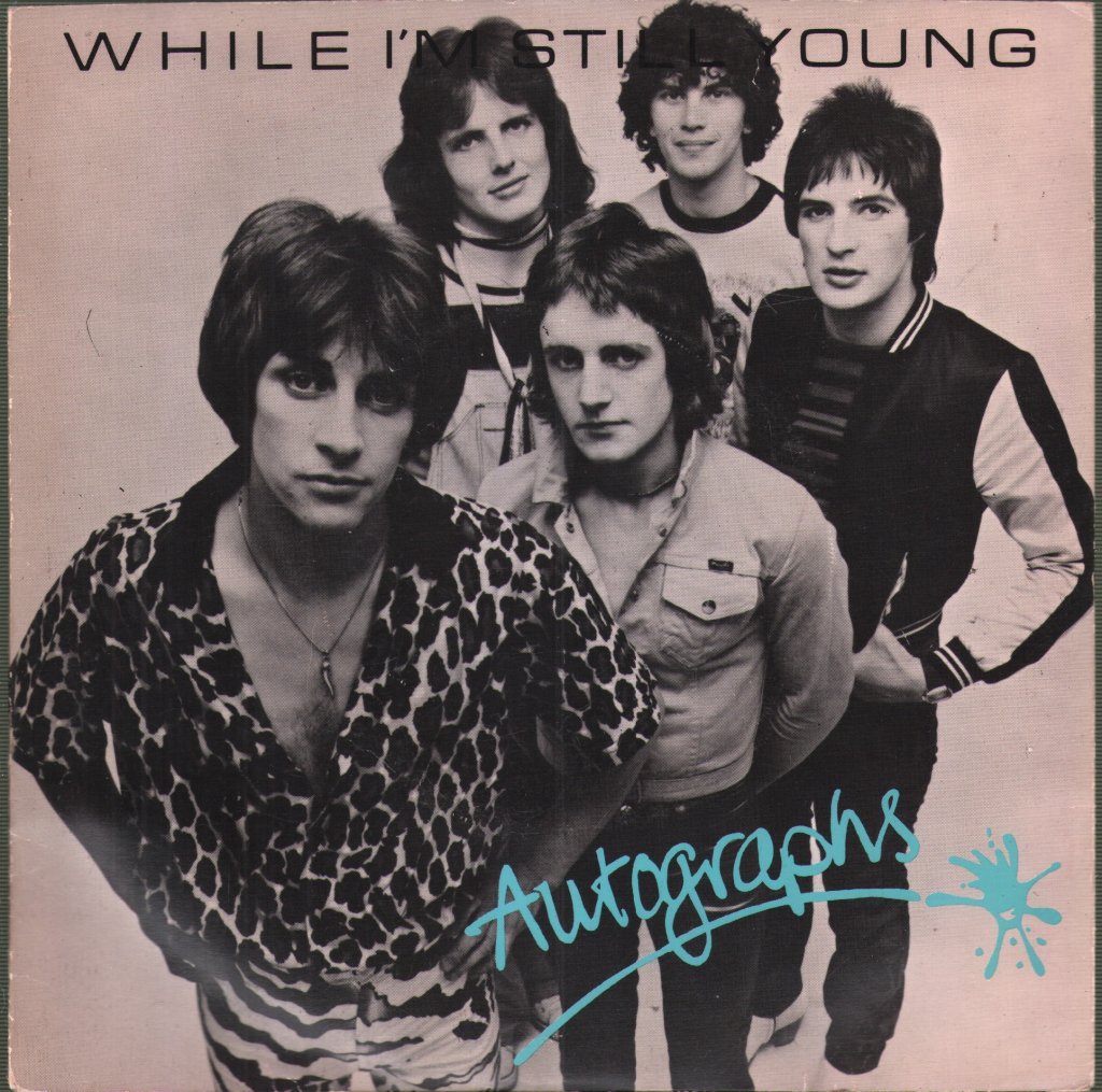 Autographs - While I'm Still Young - 7 Inch