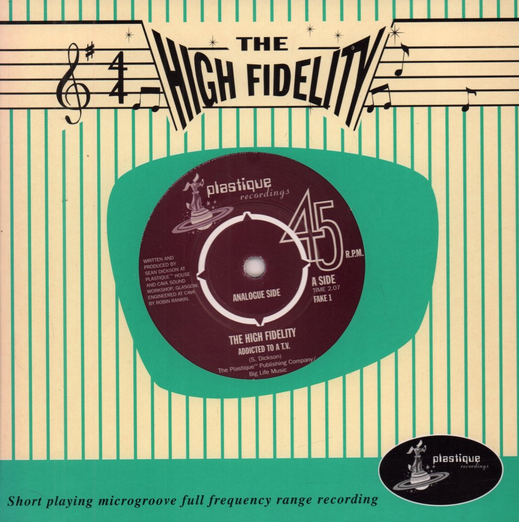 High Fidelity - Addicted To A T.V. - 7 Inch