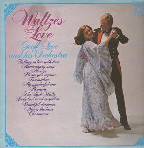 Geoff Love And His Orchestra - Waltzes With Love - Lp