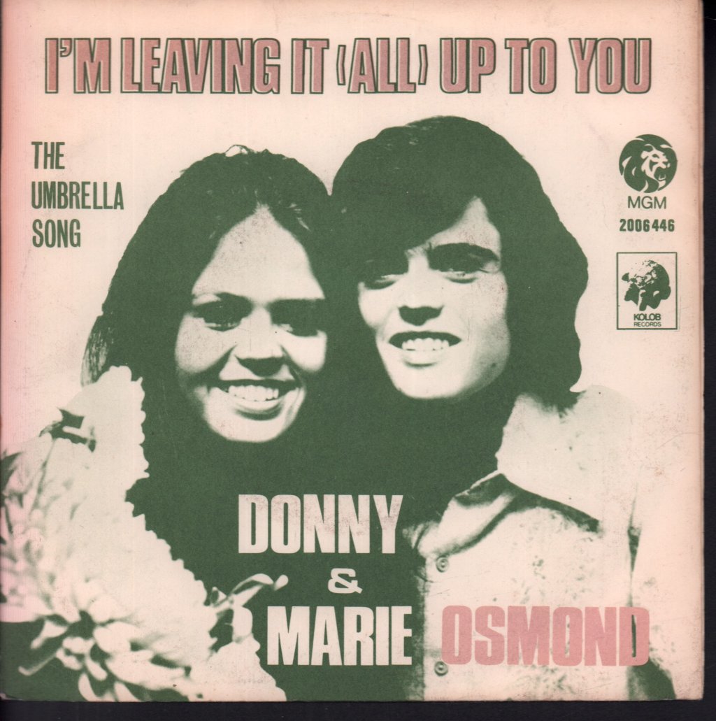 Donny And Marie Osmond - I'm Leaving It All Up To You - 7 Inch