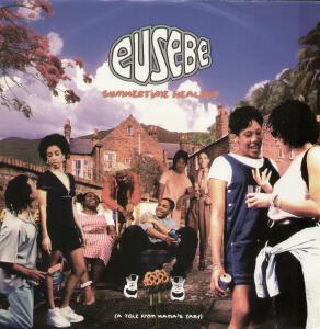 Eusebe - Summertime Healing - 12 Inch