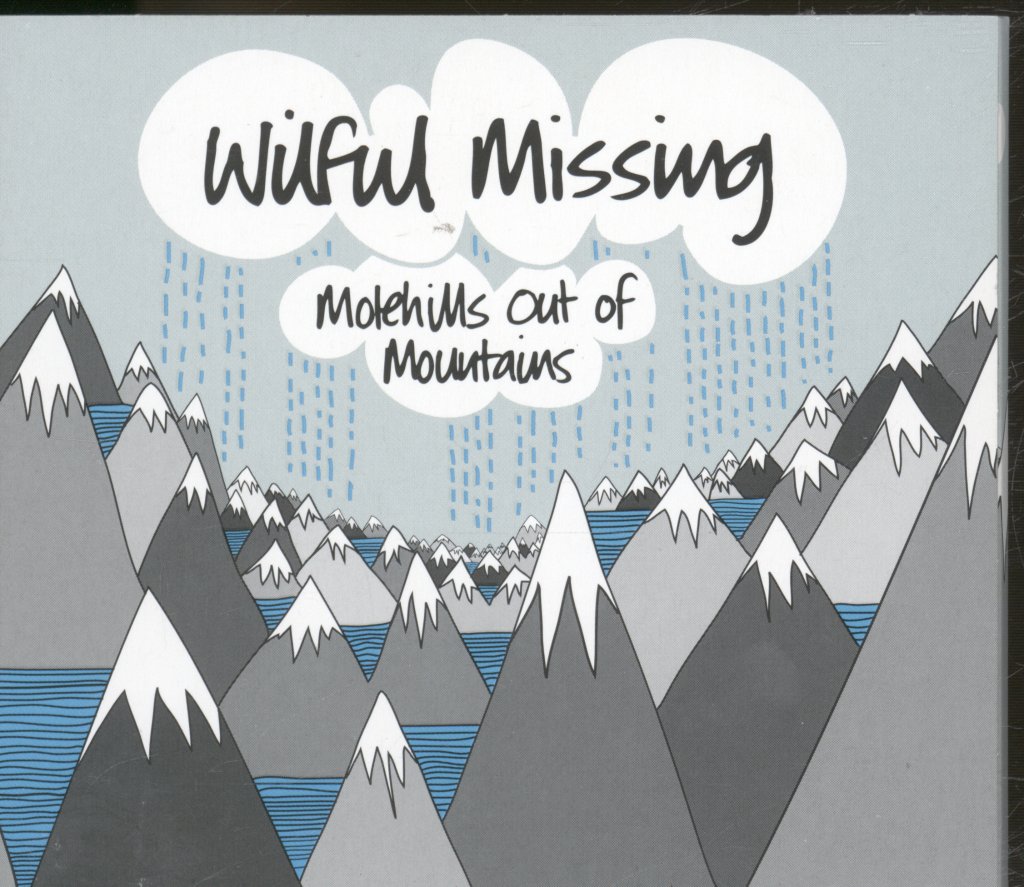 Wilful Missing - Molehills Out Of Mountains - Cd